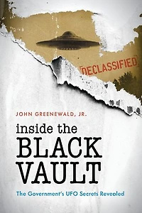 Inside The Black Vault: Government's Ufo Secrets Revealed