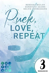 Puck, Love, Repeat: 3 Bände in einem Bundle!: Standalone Eishockey Sports Romances zum Verlieben