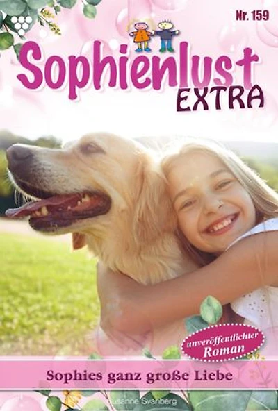 Sophies ganz große Liebe: Sophienlust Extra 159 – Familienroman