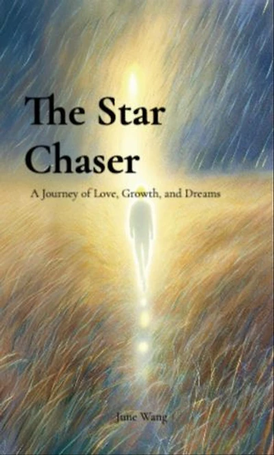 The Star Chaser: A Journey of Love, Growth, and Dreams