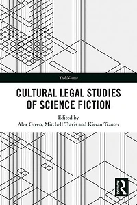Cultural Legal Studies of Science Fiction