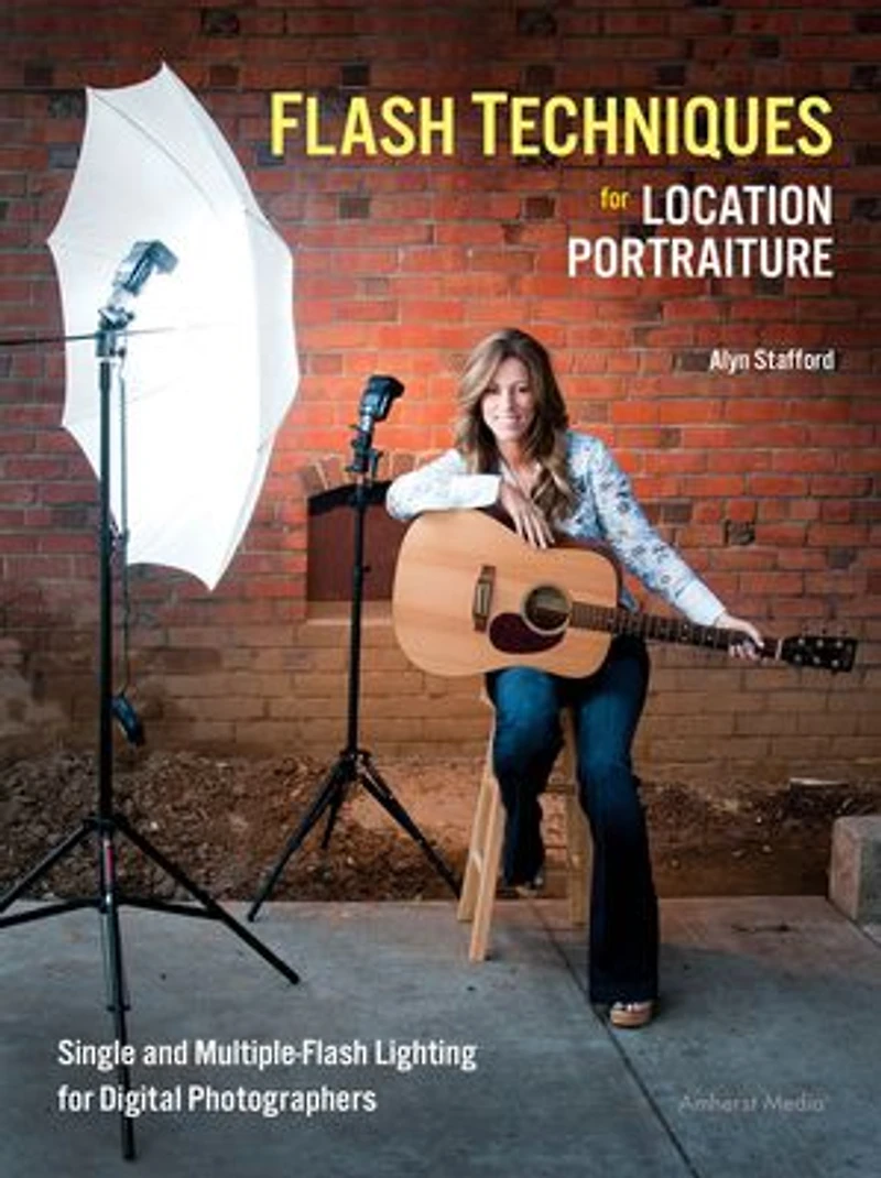 Flash Techniques For Location Portraiture: Single And Multiple-flash Lighting