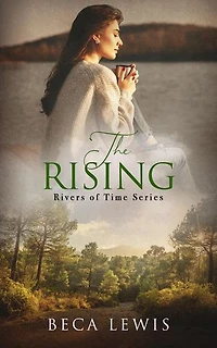 The Rising: Rivers Of Time, #3