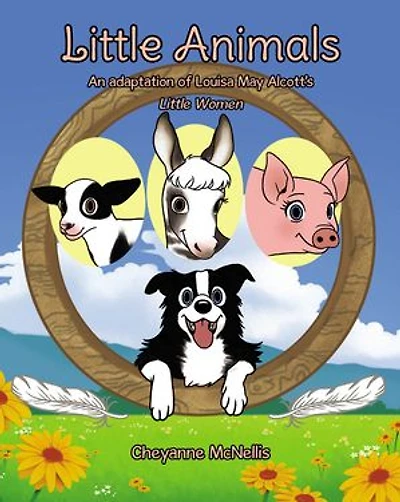 Little Animals: An adaptation of Louisa May Alcott's Women