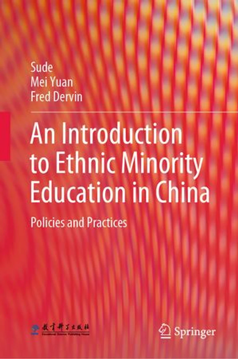 An Introduction to Ethnic Minority Education China: Policies and Practices