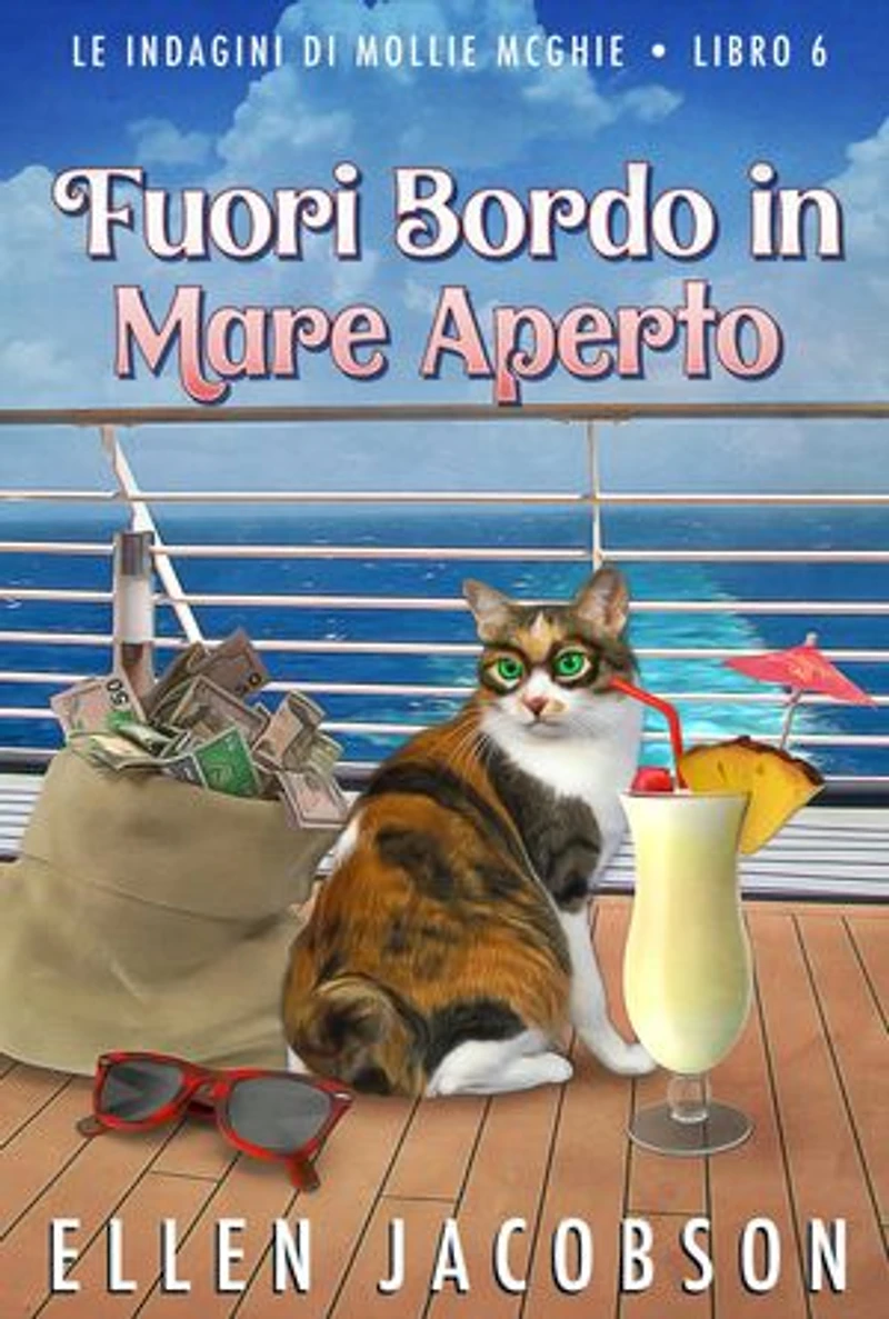 Fuori Bordo in Mare Aperto: Un Cozy Mystery Nautico