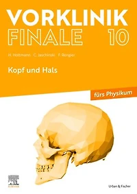 Vorklinik Finale 10: Kopf und Hals - fürs Physikum