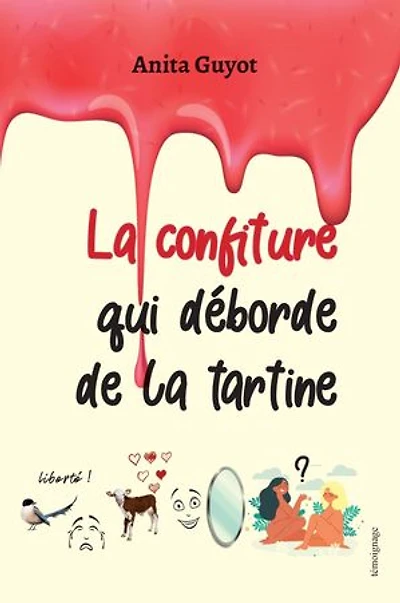 La confiture qui déborde de la tartine
