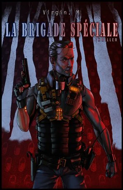 La Brigade spéciale: Thriller