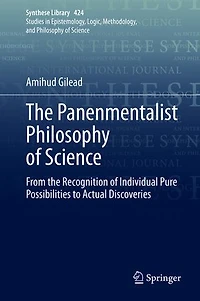 the Panenmentalist Philosophy of Science: From Recognition Individual Pure Possibilities to Actual Discoveries