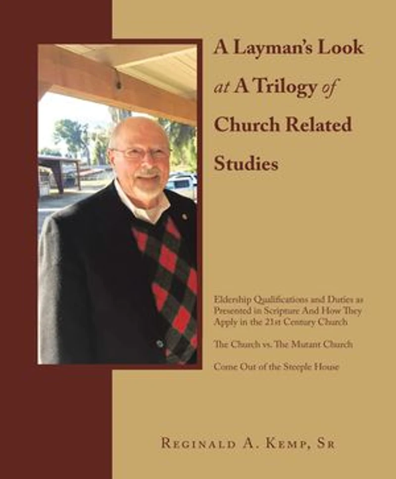 A Layman’s Look at a Trilogy of Church Related Studies