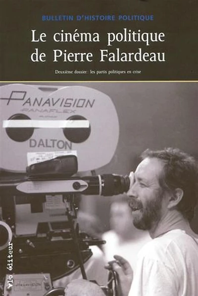 CINEMA POLITIQUE DE PIERRE FALARDEAU