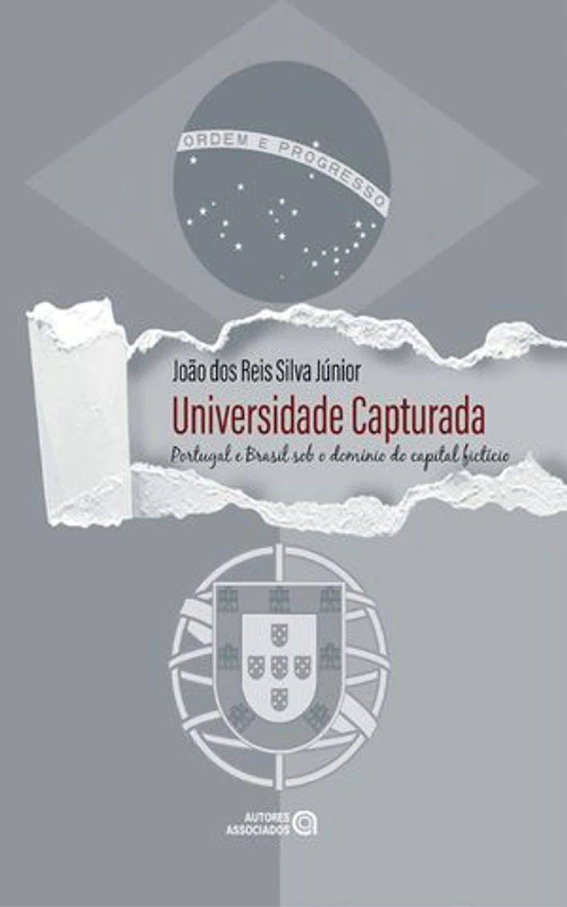 Universidade capturada: Portugal e Brasil sob o domínio do capital fictício