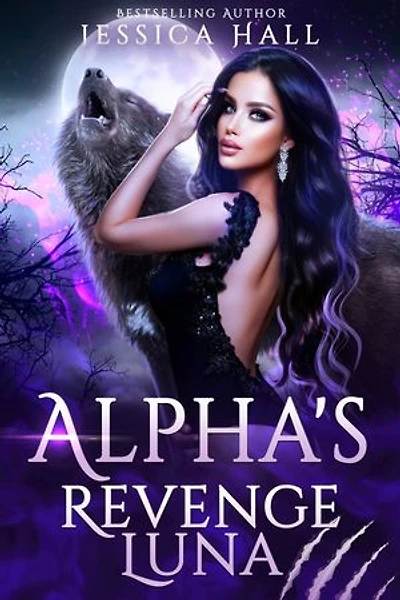 Alpha's Revenge Luna: A Dark Shifter Romance