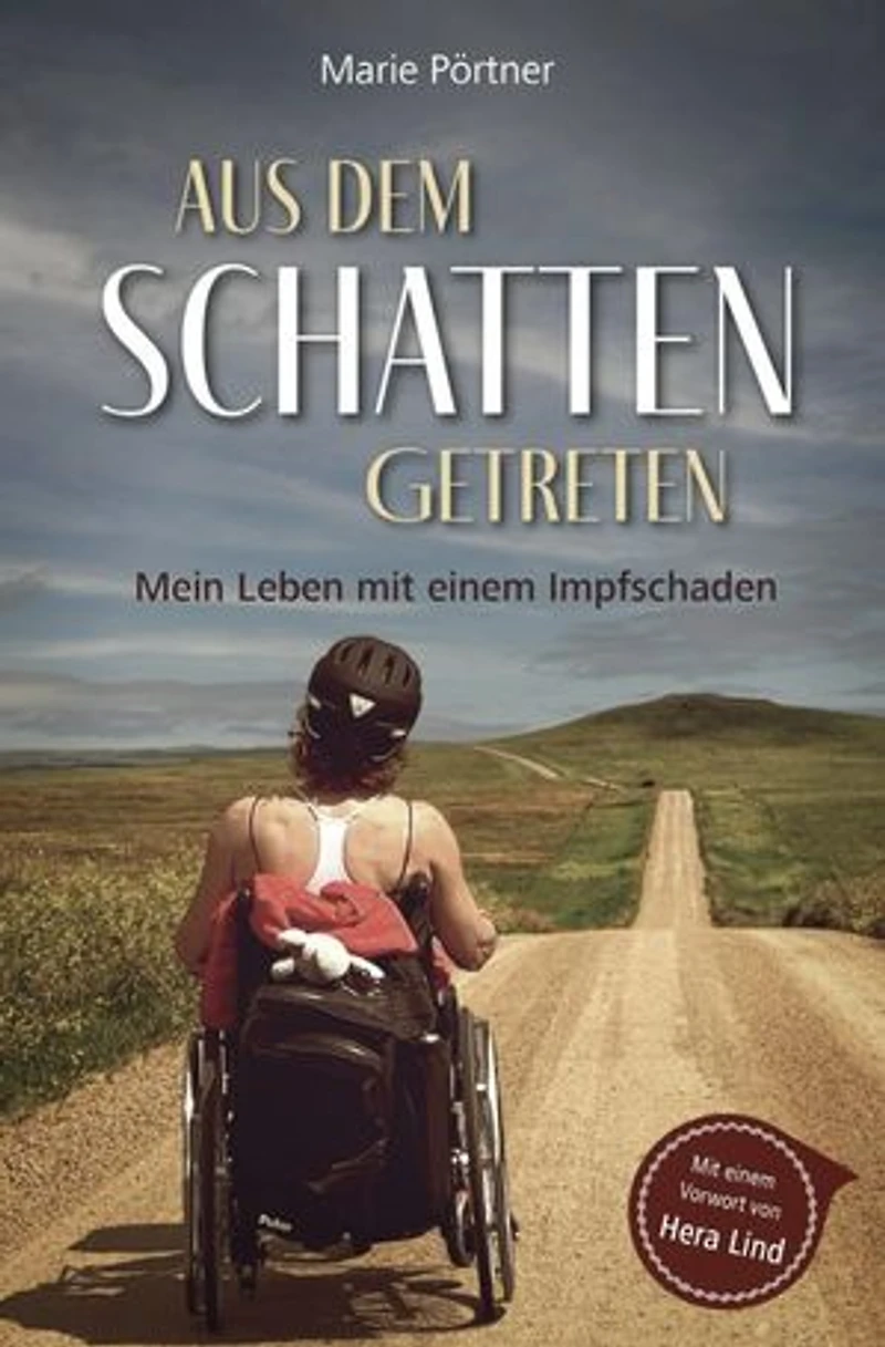 Aus dem Schatten getreten: Mein Leben mit einem Impfschaden