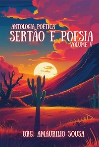 Antologia Poética Sertão E Poesia – Vol. V