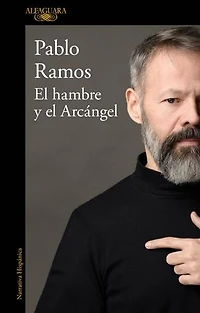El hambre y el Arcángel