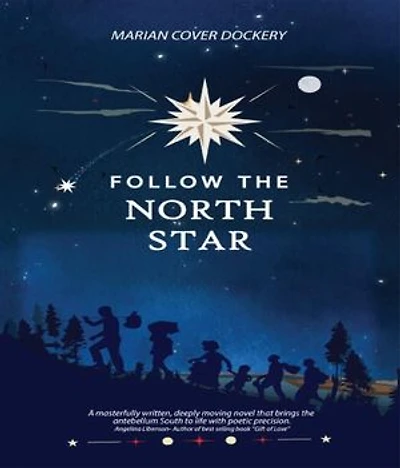FOLLOW THE NORTH STAR