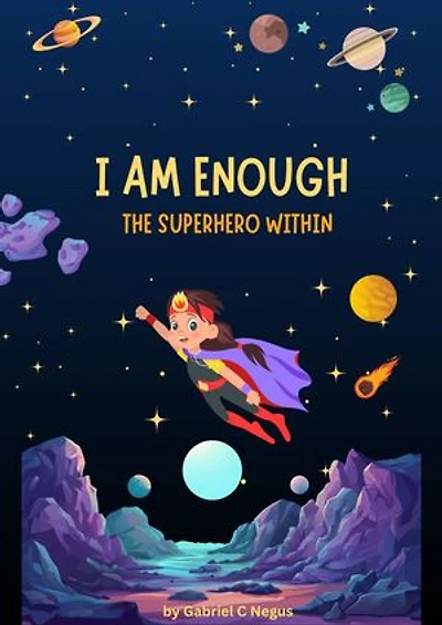 I am Enough: The Superhero Within