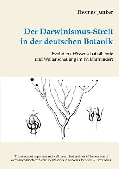 Der Darwinismus-Streit in der deutschen Botanik: Evolution, Wissenschaftstheorie und Weltanschauung im 19. Jahrhundert