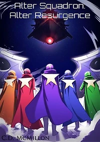 Alter Squadron: Alter Resurgence: Alter Squadron, #3