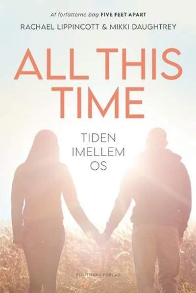 All this time: Tiden imellem os