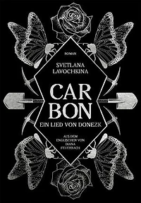 Carbon: Ein Lied von Donezk