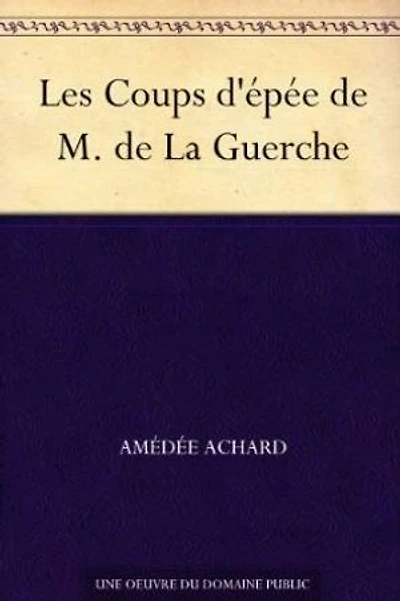 Les Coups d'épée de M. de La Guerche