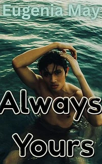 Always Yours: I Am Human Too, #5