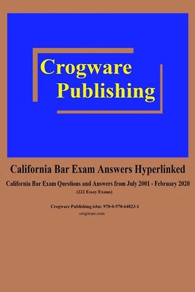 California Bar Exam Answers Hyperlinked: Hyperlinked, #4