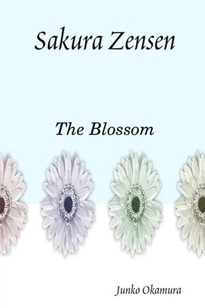 Sakura Zensen: The Blossom