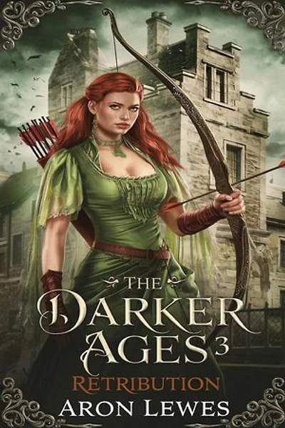 The Darker Ages 3: Retribution: The Darker Ages, #3