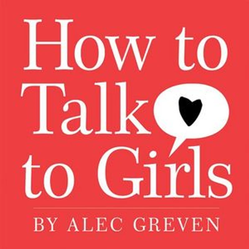 How to Talk Girls