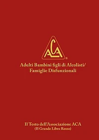 Adulti Bambini figli di Alcolisti/Famiglie Disfunzionali: Il Grande Libro Rosso o BRB dall’inglese Big Red Book)