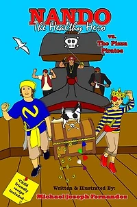 Nando The Healthy Hero vs. The Pizza Pirates