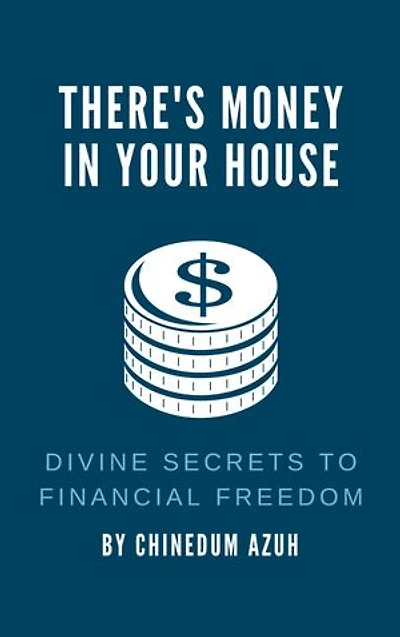 There is Money in Your House