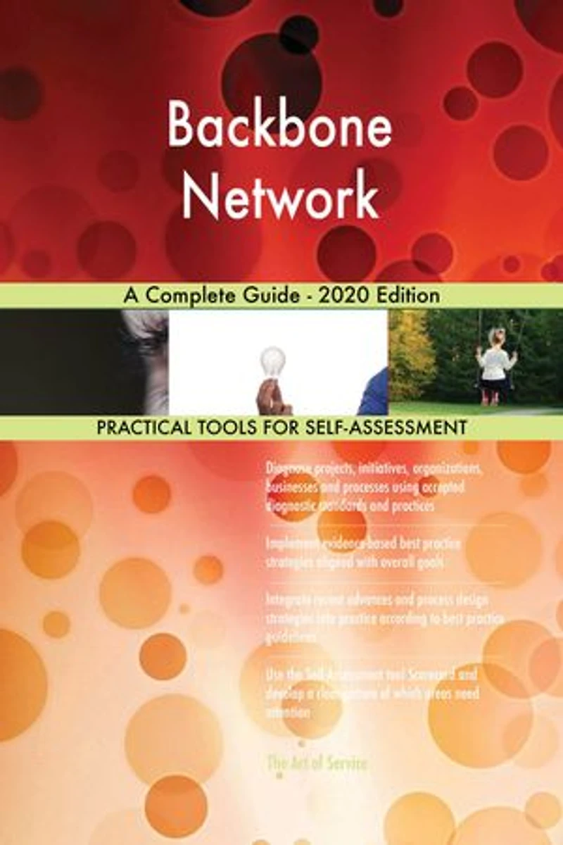 Backbone Network A Complete Guide - 2020 Edition