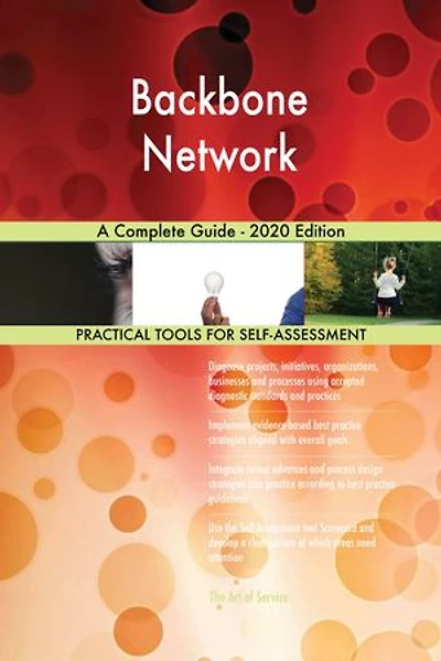 Backbone Network A Complete Guide - 2020 Edition
