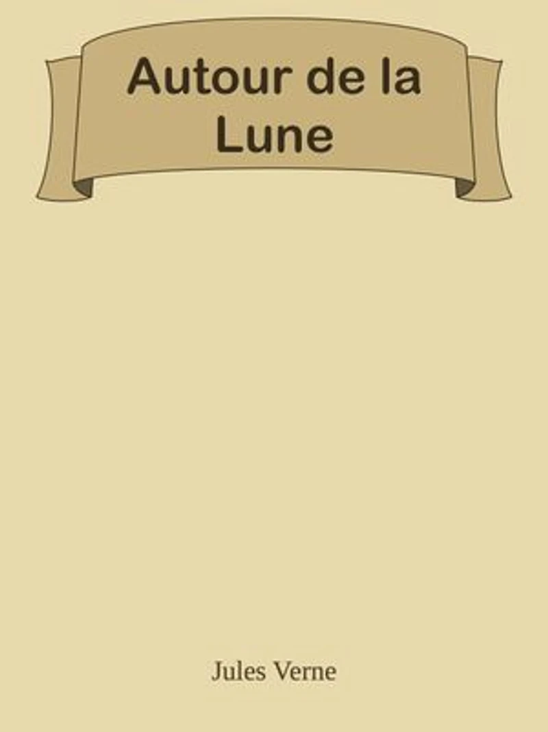 Autour de la Lune