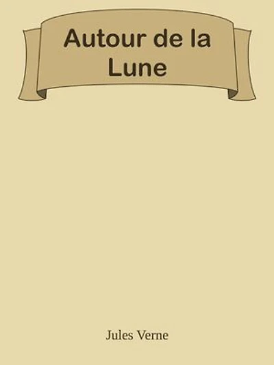 Autour de la Lune