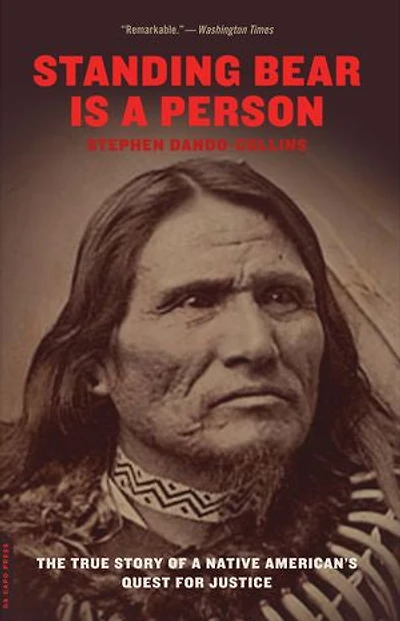 Standing Bear Is a Person: The True Story of Native American's Quest for Justice
