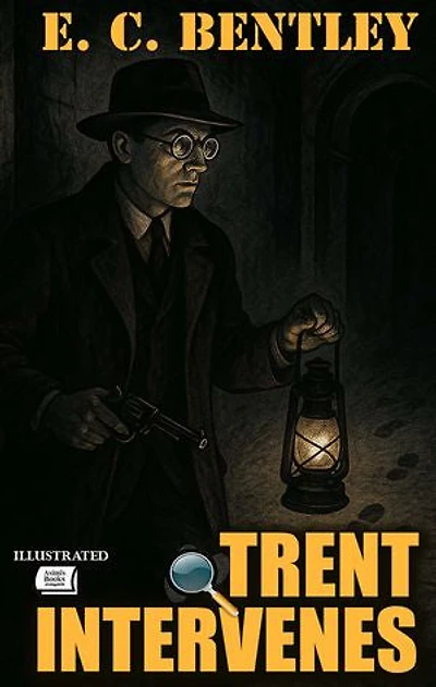 Trent Intervenes. Illustrated