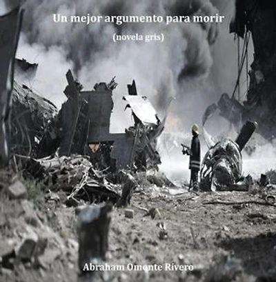 Un mejor argumento para morir