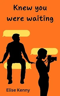 Knew You Were Waiting: Secret Messages Romance, #3
