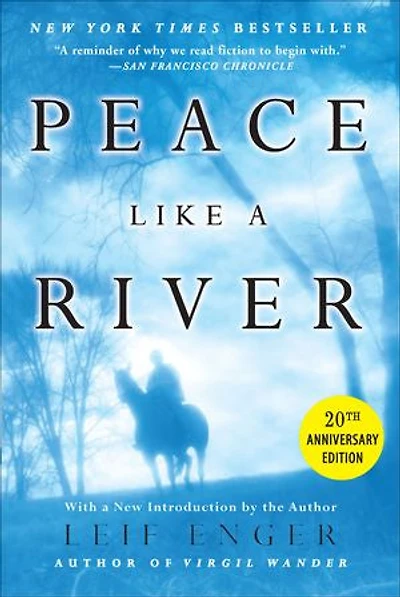 Peace Like A River: Novel