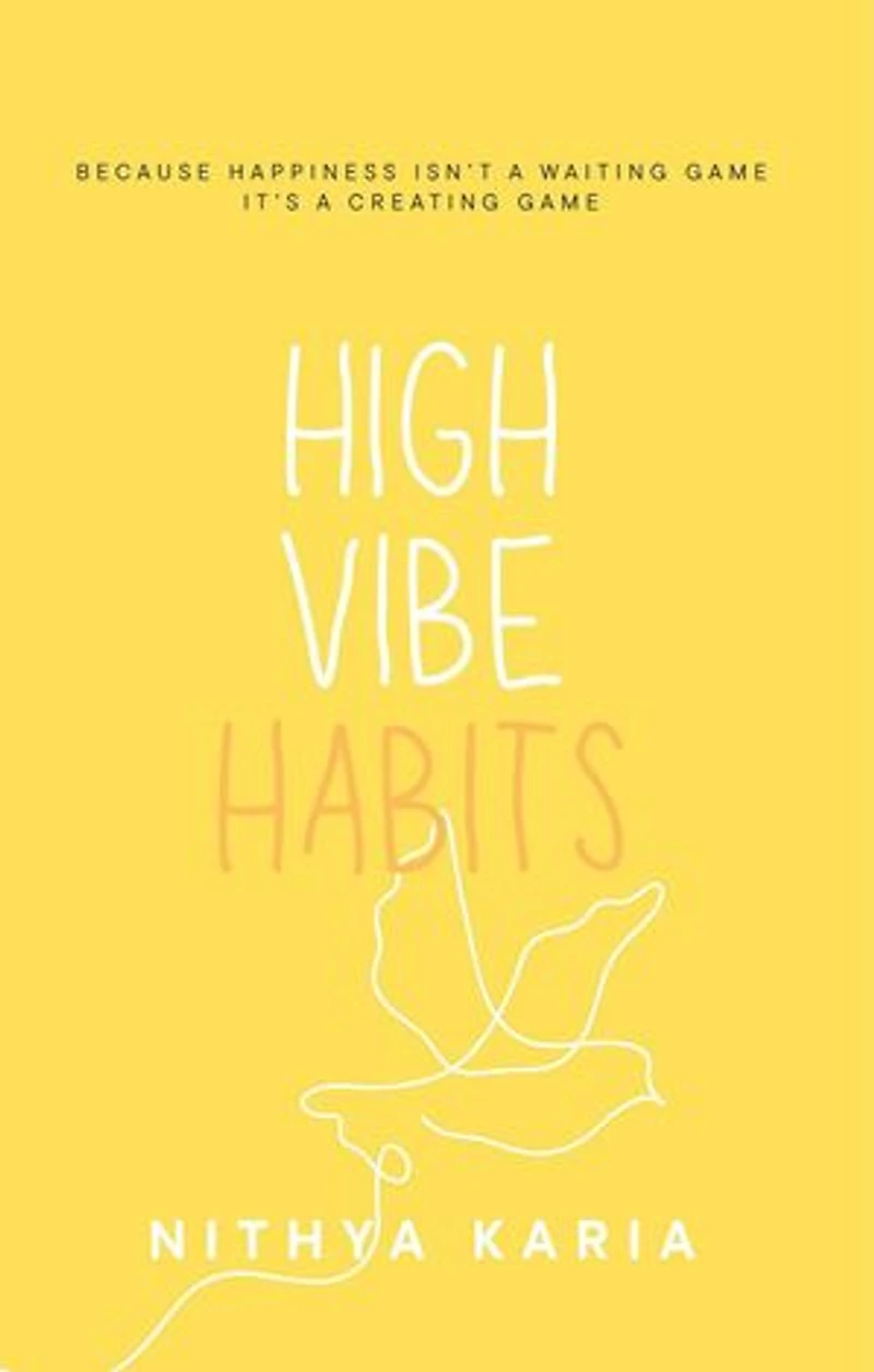 High Vibe Habits
