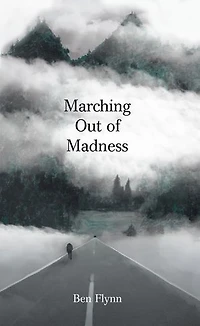 Marching out of Madness