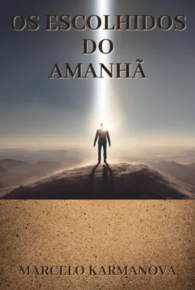 Os Escolhidos Do Amanhã