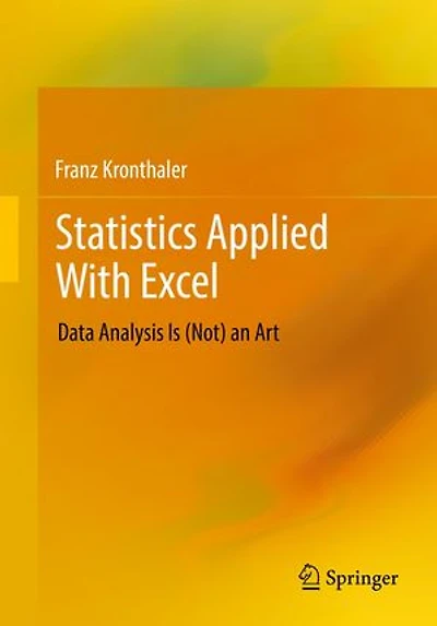 Statistics Applied With Excel: Data Analysis Is (not) An Art