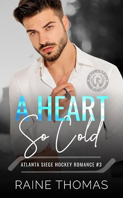 A Heart So Cold: The Atlanta Siege, #3